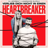 DJ J Herzbeat , Annemarie Eilfeld - Verlieb Dich nicht in einen Heartbreaker